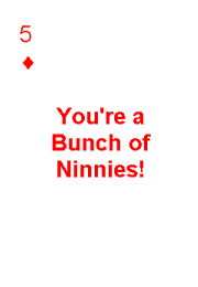You're a Ninny