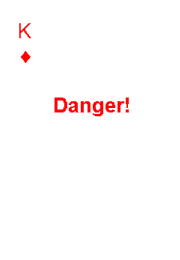 Danger!